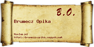 Brumecz Opika névjegykártya